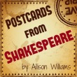 Postcards From Shakespeare