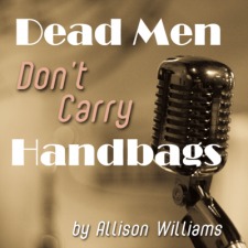Dead Men Don't Carry Handbags